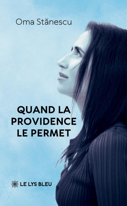 Buch Quand la Providence le permet Oma Stanescu