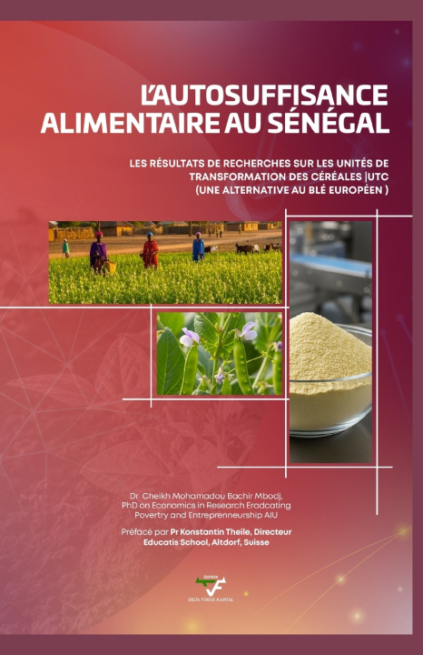 Knjiga L'AUTOSUFFISANCE ALIMENTAIRE AU SENEGAL Cheikh Mohamadou Bachir Mbodj