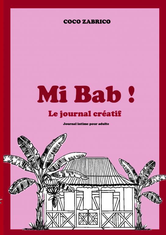 Книга Mi Bab ! Le journal créatif Coco Zabrico