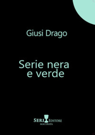 Книга Serie nera e verde Giusi Drago