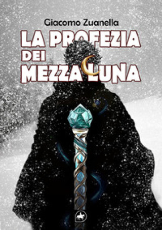 Livro profezia dei Mezzaluna Giacomo Zuanella