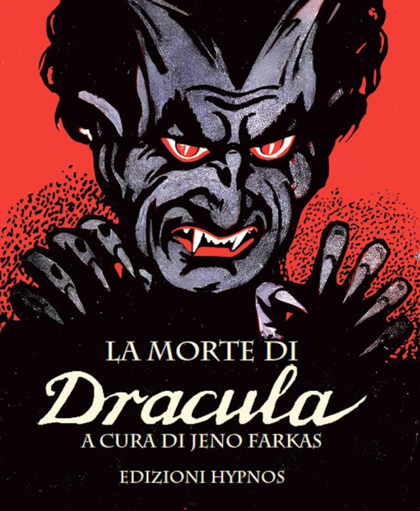 Buch morte di Dracula. Il libro del film 