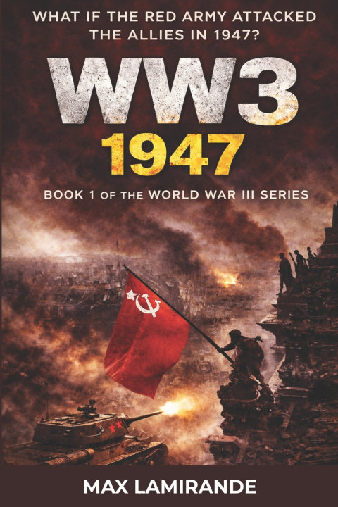 Könyv WW3 1947 Max Lamirande