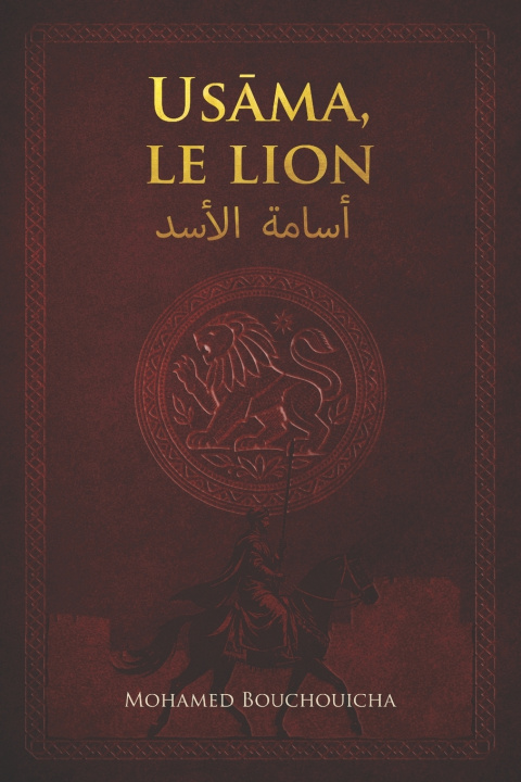 Книга Usāma, le lion Mohamed Bouchouicha