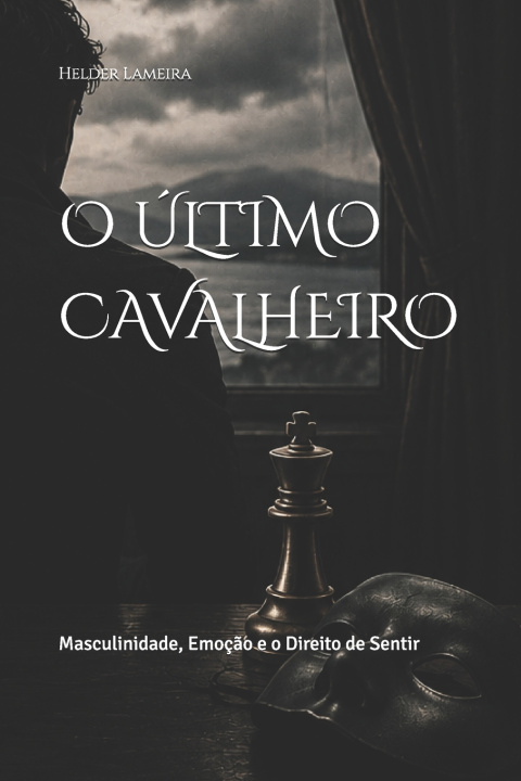 Buch O ÚLTIMO CAVALHEIRO Helder Lameira