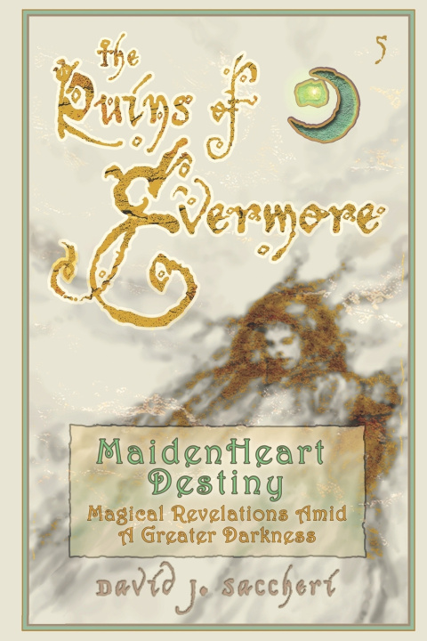 Книга MaidenHeart Destiny David J. Saccheri