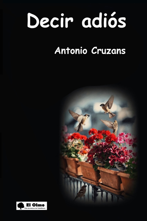 Книга Decir adiós Antonio Cruzans Gonzalvo