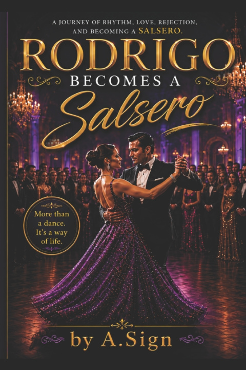 Buch Rodrigo Becomes a Salsero A. Sign