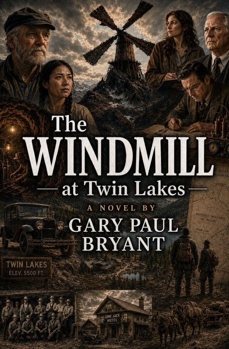 Carte The Windmill at Twin Lakes Gary Paul Bryant