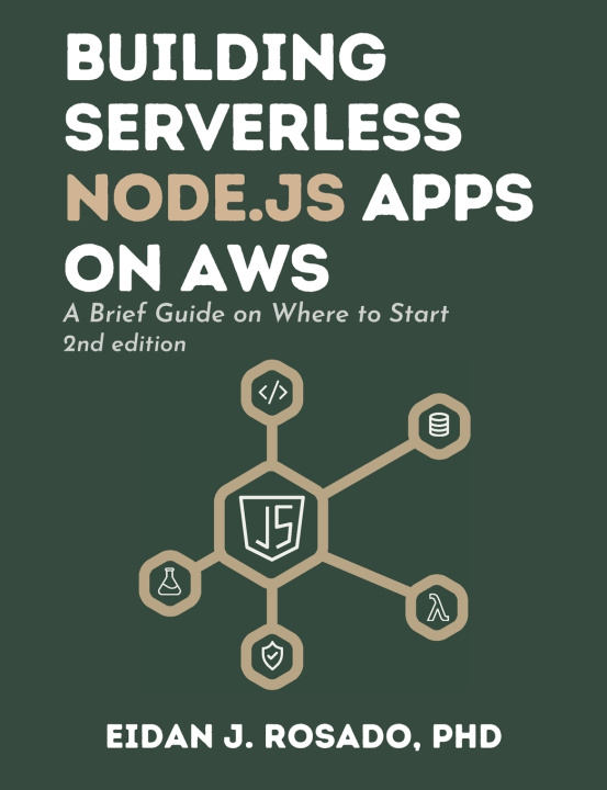 Boek Building Serverless Node.js Apps on AWS Eidan James Rosado
