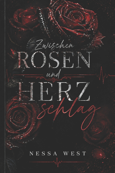 Carte Zwischen Rosen und Herzschlag Nessa West