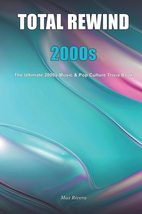 Книга Total Rewind Max Rivera
