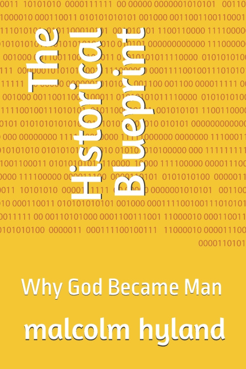 Könyv The Historical Blueprint malcolm hyland