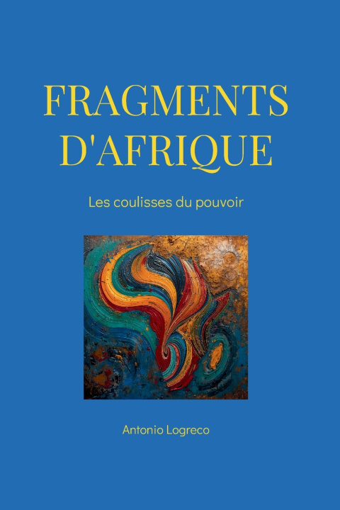 Книга Fragments d'Afrique Antonio Logreco