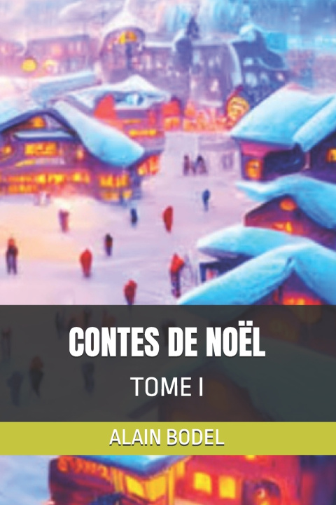 Книга CONTES DE NOËL ALAIN BODEL