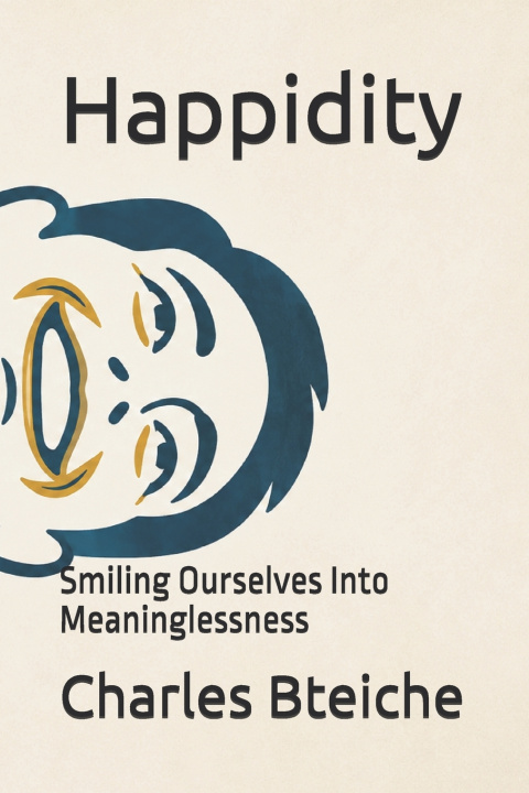 Книга Happidity Charles A. Bteiche