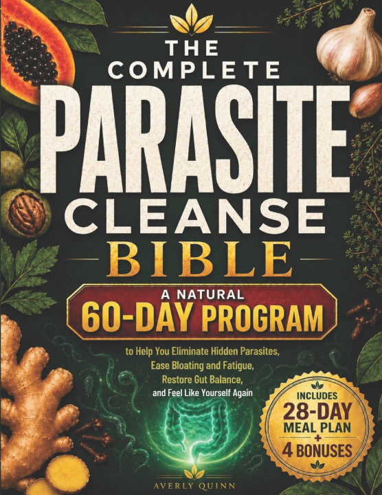 Libro The Complete Parasite Cleanse Bible Averly Quinn