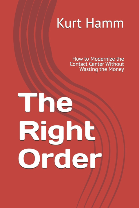 Книга The Right Order Kurt Hamm