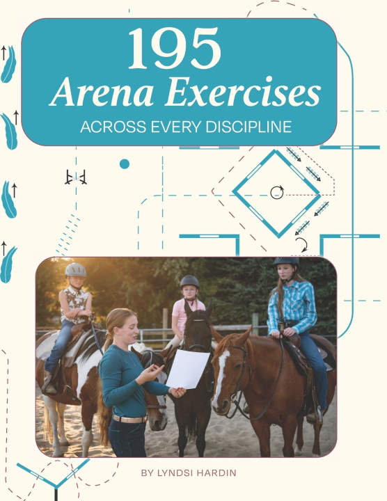 Book 195 Arena Exercises Across Every Discipline Lyndsi Hardin
