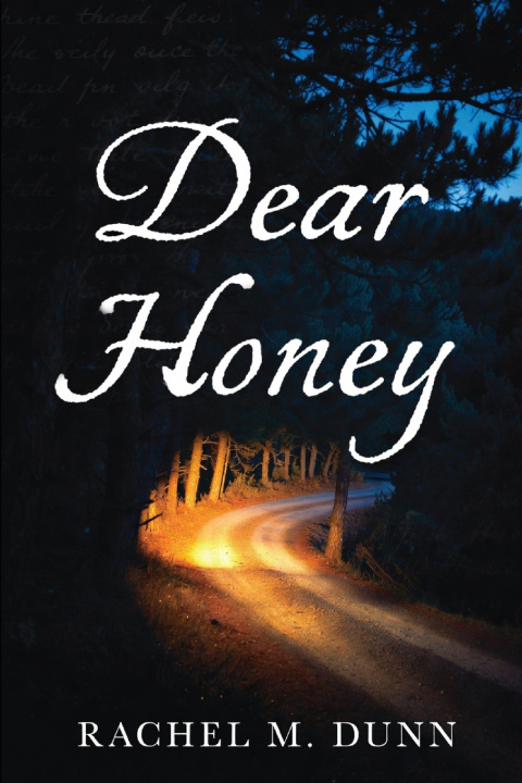 Книга Dear Honey Rachel M Dunn