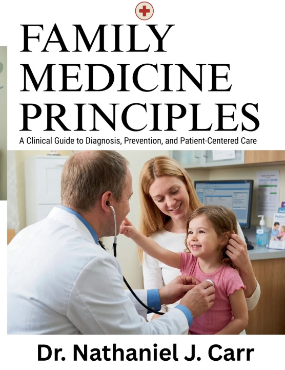 Kniha Family Medicine Principles Dr. Nathaniel J. Carr