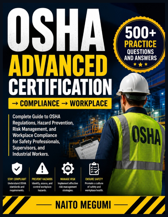 Könyv OSHA ADVANCED CERTIFICATION → COMPLIANCE → WORKPLACE Naito Megumi