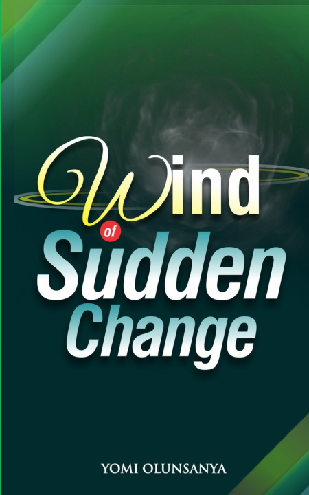 Knjiga Wind of Sudden Change Yomi Olusanya