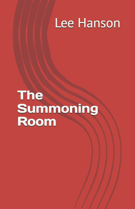 Buch The Summoning Room Lee Arthur Hanson