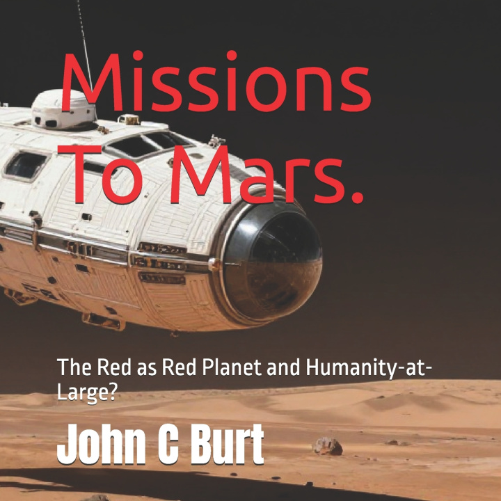 Libro Missions To Mars. John Connell Burt BA.BTH