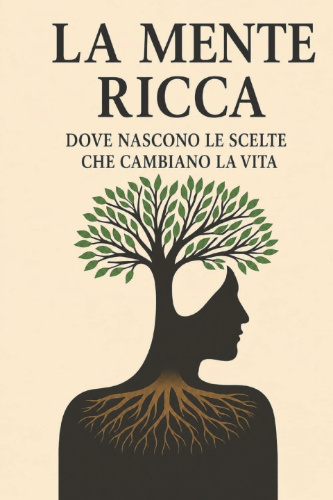 Книга LA MENTE RICCA JETTOLA MONTAIUTI