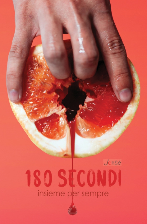 Книга 180 SECONDI JonSé lo scrittore mascherato