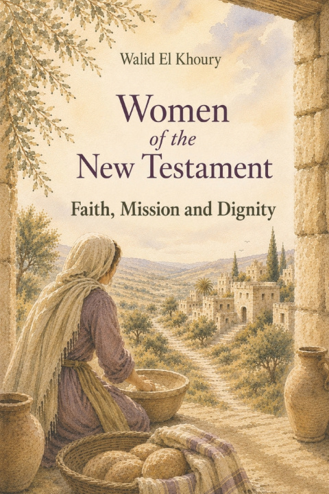 Книга Women of the New Testament Walid El Khoury