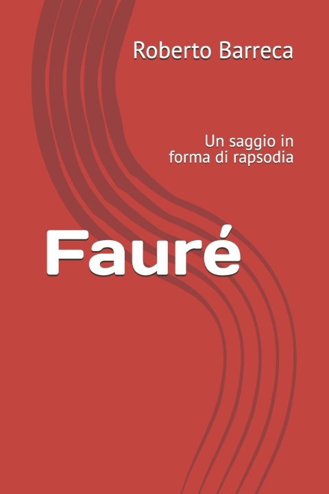 Libro Fauré Roberto Barreca