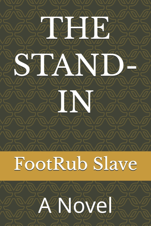 Книга THE STAND-IN FootRub Slave