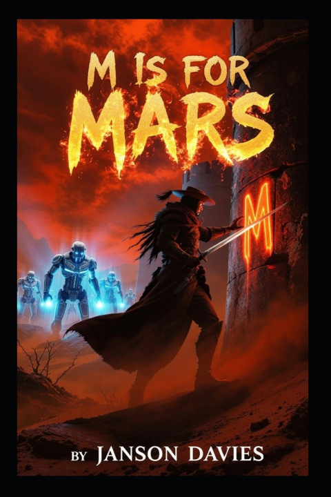 Книга M is for Mars Janson Davies