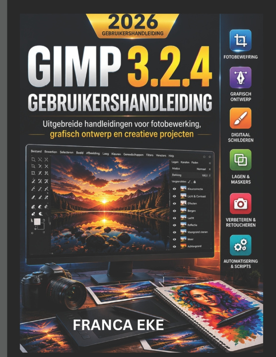 Libro GIMP 3.2.4 GEBRUIKERSHANDLEIDING 2026 Franca Eke