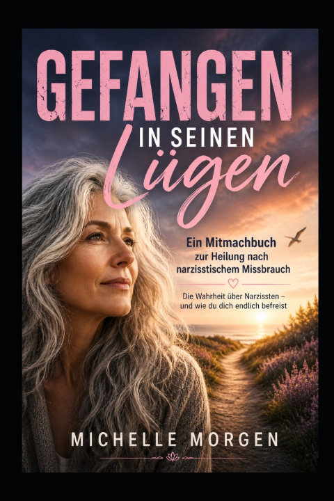 Knjiga Gefangen in seinen Lügen Michelle Morgen
