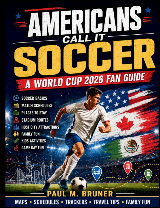 Carte AMERICANS CALL IT SOCCER Paul M. Bruner