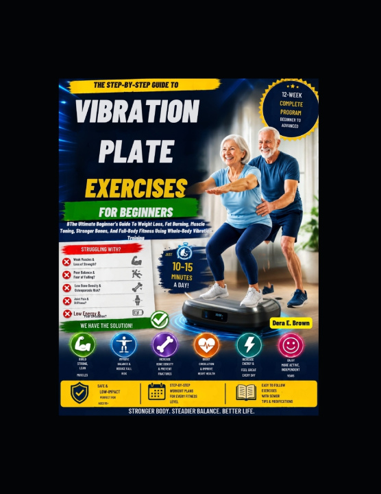 Книга VIBRATION PLATE EXERCISES FOR BEGINNERS DERA E. BROWN