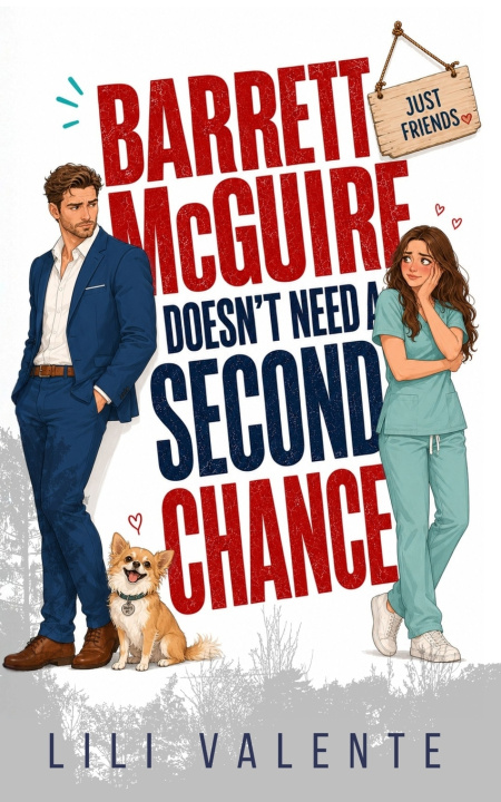 Książka Barrett McGuire Doesn't Need a Second Chance Lili Valente