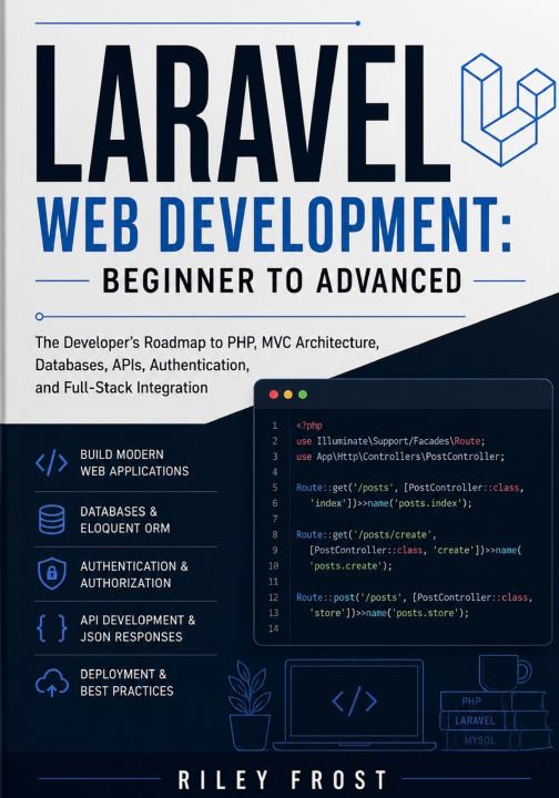 Книга Laravel Web Development Riley Frost