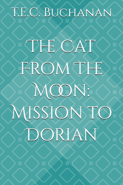 Carte The Cat From The Moon T.E.C. Buchanan