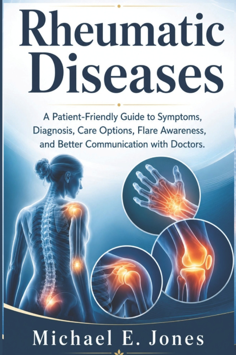 Carte Rheumatic Diseases Michael E. Jones
