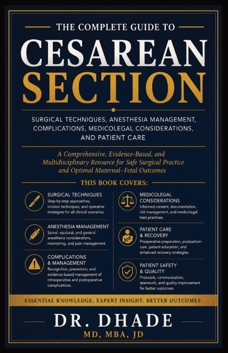 Книга THE COMPLETE GUIDE TO CESAREAN SECTION MBA JD Dhade MD