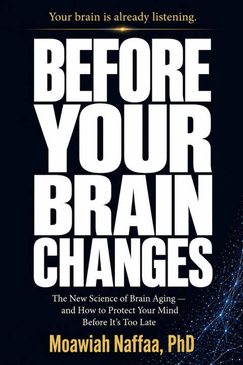 Libro Before Your Brain Changes Moawiah Naffaa
