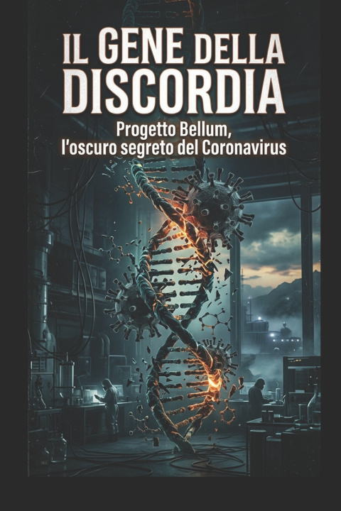 Könyv Il gene della Discordia Bruno Benedetto Bartoletti