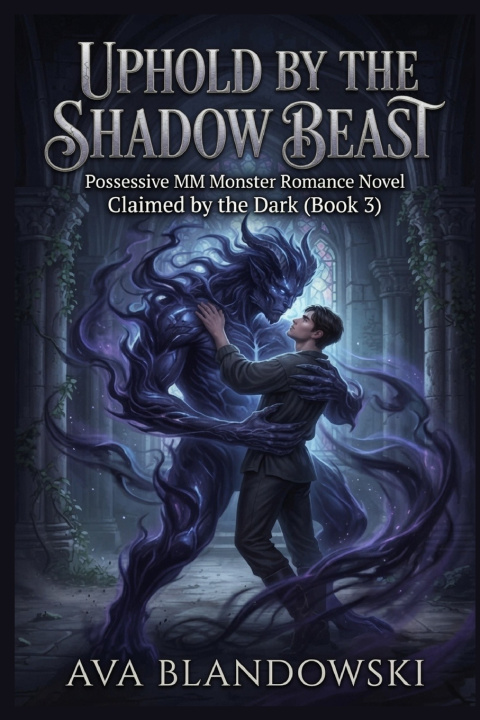 Книга UPHOLD BY THE SHADOW BEAST AVA BLANDOWSKI