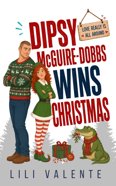 Buch Dipsy McGuire-Dobbs Wins Christmas Lili Valente