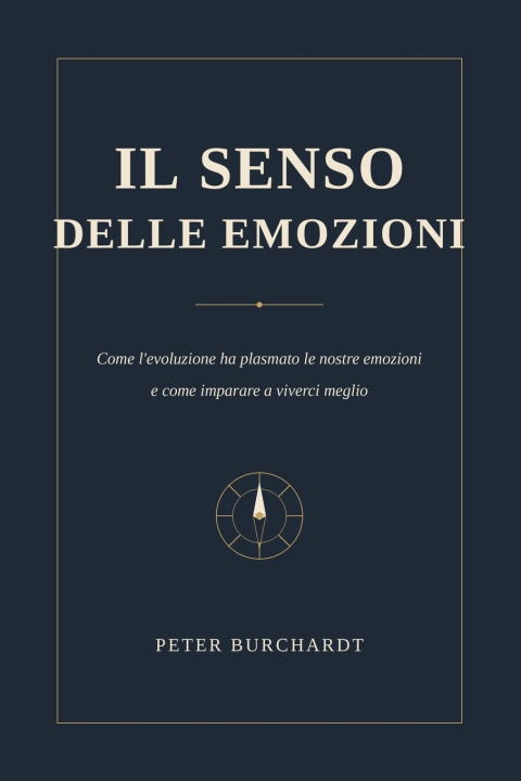 Книга Il senso delle emozioni Peter Burchardt