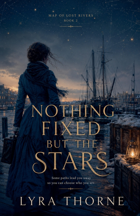 Kniha Nothing Fixed But The Stars Lyra Thorne